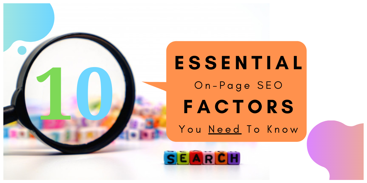 10 Essential On-Page SEO Factors You Need to Know