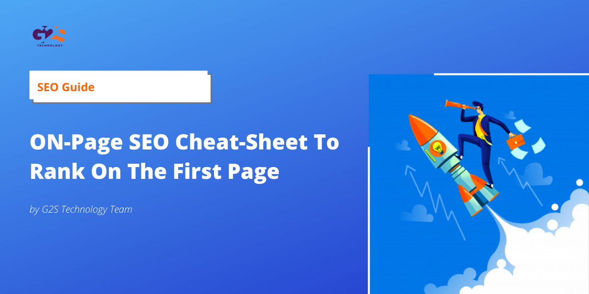 SEO Guide: ON-Page SEO Cheat-Sheet To Rank On The First Page