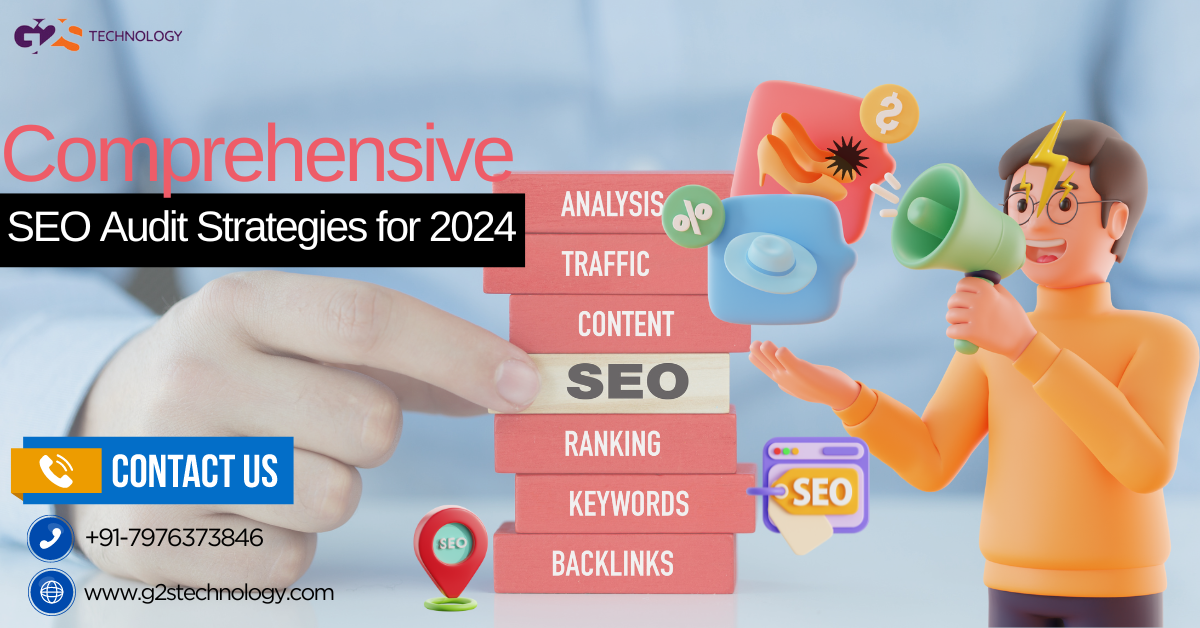 Comprehensive SEO Audit Strategies for 2024: Boost Your Website’s Performance